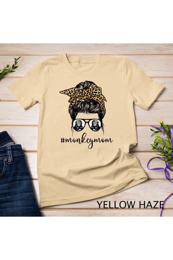 Monkey Mom Life Messy Bun Mama Monkey Lover Mothers Day T-Shirt Unisex T-Shirt
