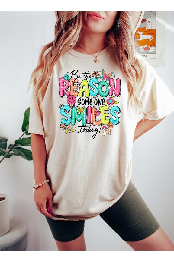 Motivational T-Shirt, Teacher Tshirt, Be The Reason Someone Smiles Shirts, Inspirational Shirt, Positive Quotes, Dental Hygienist Tee