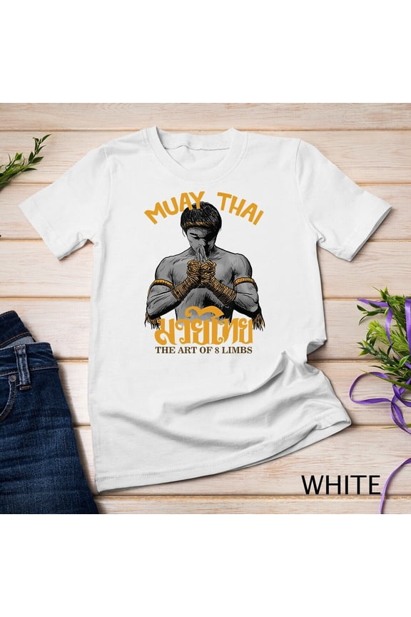 Muay Thai T Shirt - The Art Of 8 Limbs Thai Boxing Shirt Unisex T-Shirt