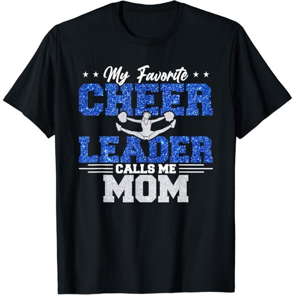 Sam Soft My Favorite Cheerleader Calls Me Mom Cheer Mom T-Shirt Full Size S-5Xl