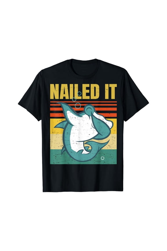 Nailed It Hammerhead Shark - Dabbing Retro Shark - T-Shirt, Gift For Friend, Full Size S-5Xl