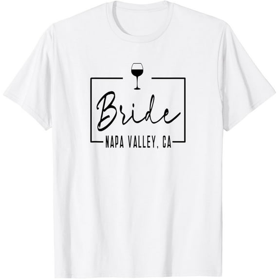 Sam Soft Napa Valley Bachelorette Party Bridesmaid Bride Wine T-Shirt Full Size S-5XL
