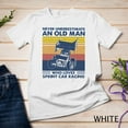 thumbnail image 1 of Sam Soft Never Underestimate An Old Man Who Loves Sprint Car Racing Unisex T-Shirt, 1 of 4