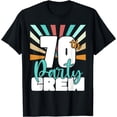 thumbnail image 1 of Sam Soft New 70Th Party Crew Birthday Squad 70 Year Old Birthday Tee T-Shirt, 1 of 5