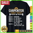 thumbnail image 1 of Sam Soft New Limited Carpenter Hourly Rate Woodworking Great Gift Tee T-Shirt S-5Xl, 1 of 5