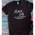 thumbnail image 1 of Sam Soft Note To Self, You Are Freaking Awesome, Black, Unisex Short Sleeve T-Shirt Unisex Cotton Tee, Full Size S-5XL, 1 of 5