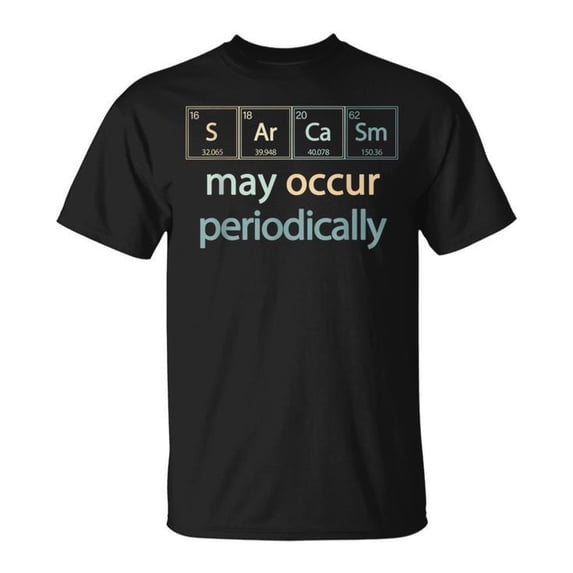 Sam Soft Occur Periodically Scientist Chemistry Elements Joke Unisex T Shirt
