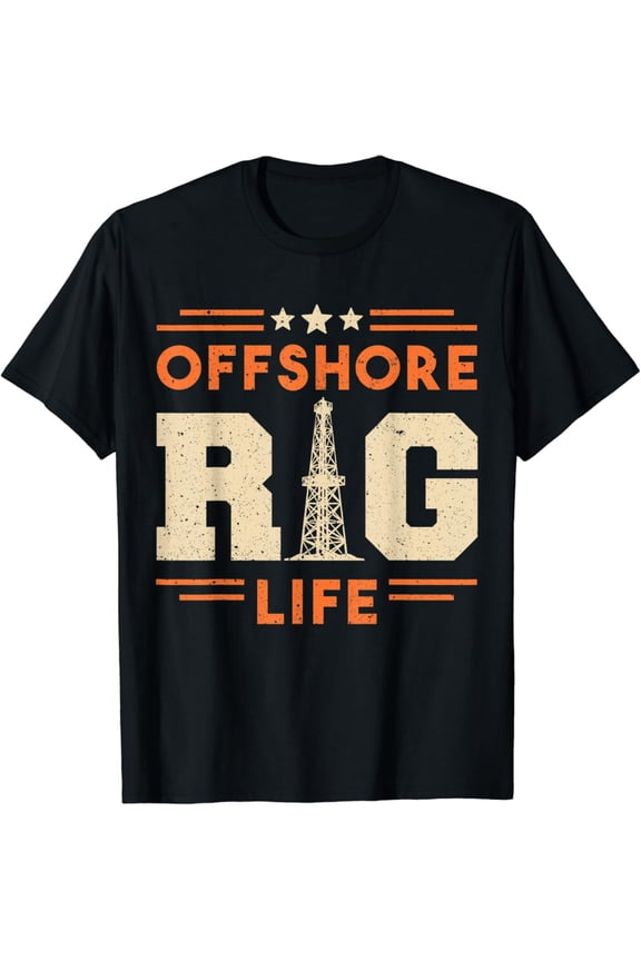 Oilfield Worker Drilling Roughneck Offshore Rig Life T-Shirt Full Size S-5XL