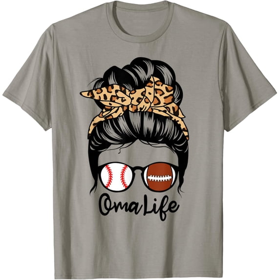 Sam Soft Oma Life Messy Bun Hair Football Baseball Oma T-Shirt Full Size S-5XL