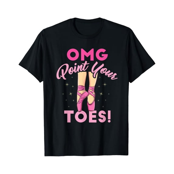Sam Soft Omg Point Your Toes Ballet Gift T-Shirt Full Size S-5Xl