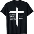 thumbnail image 1 of Sam Soft One Cross Three Nails Four Given Religious Christian Faith T-Shirt, Gift For Friend, Full Size S-5Xl, 1 of 5