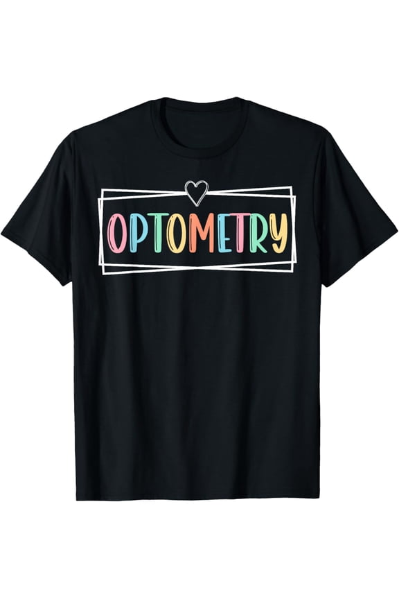 Optometry Sight Vision Squad Optometrist Eyes Doctor T-Shirt