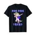 thumbnail image 1 of Sam Soft Ping Pong Squad Dabbing Unicorn Table Tennis T-Shirt Full Size S-5Xl, 1 of 5