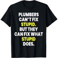 thumbnail image 1 of Sam Soft Plumber Can'T Fix Stupid Plumbing Pipefitter Graphic T-Shirt, Gift For Friend, Full Size S-5Xl, 1 of 5