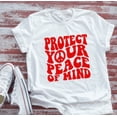 thumbnail image 1 of Sam Soft Protect Your Peace Of Mind Unisex White, Short-Sleeve T-Shirt Unisex Cotton Tee, Full Size S-5XL, 1 of 4
