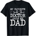 thumbnail image 1 of Sam Soft Proud Dad Of A Doctor - Medical Practitioner Physician Dad T-Shirt, 1 of 5