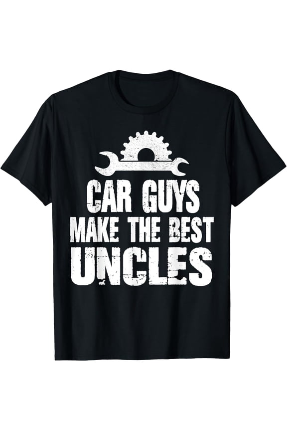 Proud Uncle Car Guys Make The Best Brother Mechanic Crew T-Shirt Full Size S-5Xl