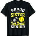 thumbnail image 1 of Sam Soft Proud sister of a softball Senior class of 2025 graduation T-Shirt All Size S-5XL, 1 of 5
