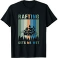 thumbnail image 1 of Sam Soft Rafting Gets Me Wet Design For A Rafting And Kayk Fan T-Shirt, Gift For Friend, Full Size S-5Xl, 1 of 5