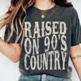 thumbnail image 1 of Sam Soft Raised on 90s Country Shirt, Retro 90s Country Tee, Concert TShirt, Country Music Lover Shirt, Country Concert TeeFull Size S-5XL, 1 of 5