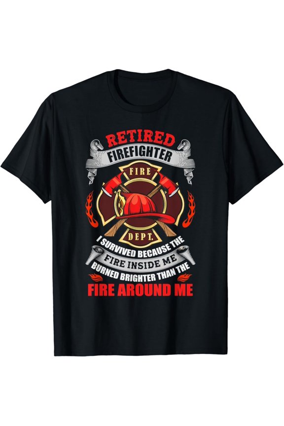 Retired Firefighter Retirement Gift Idea Fire Department T-Shirt Full Size S-5XL