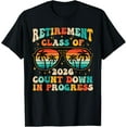 thumbnail image 1 of Sam Soft Retirement Class Of 2026 Count Down Progress Retired Teacher T-Shirt Full Size S-5XL, 1 of 5