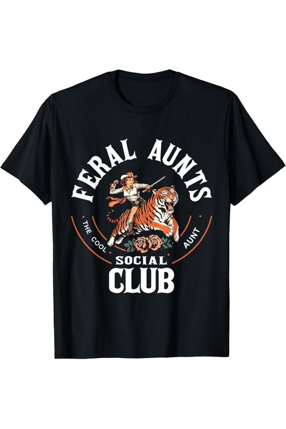 Retro Feral Aunts Social Club The Cool Aunt Saying T-Shirt