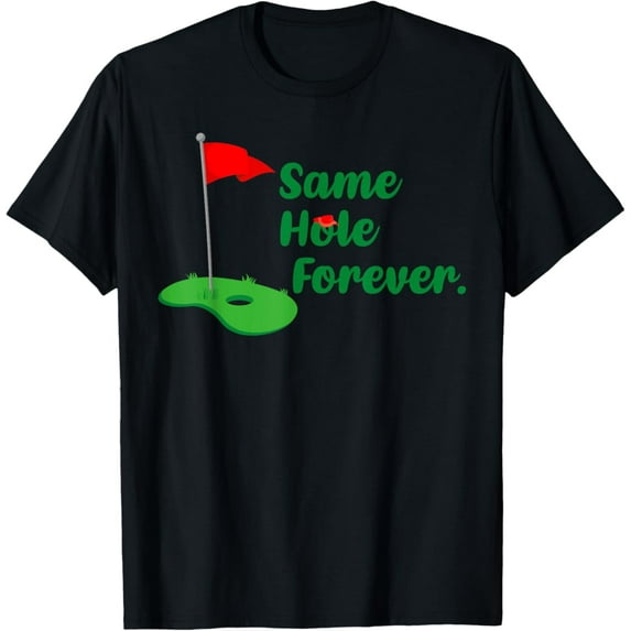 Sam Soft Same Hole Forever Golf Bachelor Party Bachelorette Groom Men T-Shirt, Gift For Friend, Full Size S-5Xl