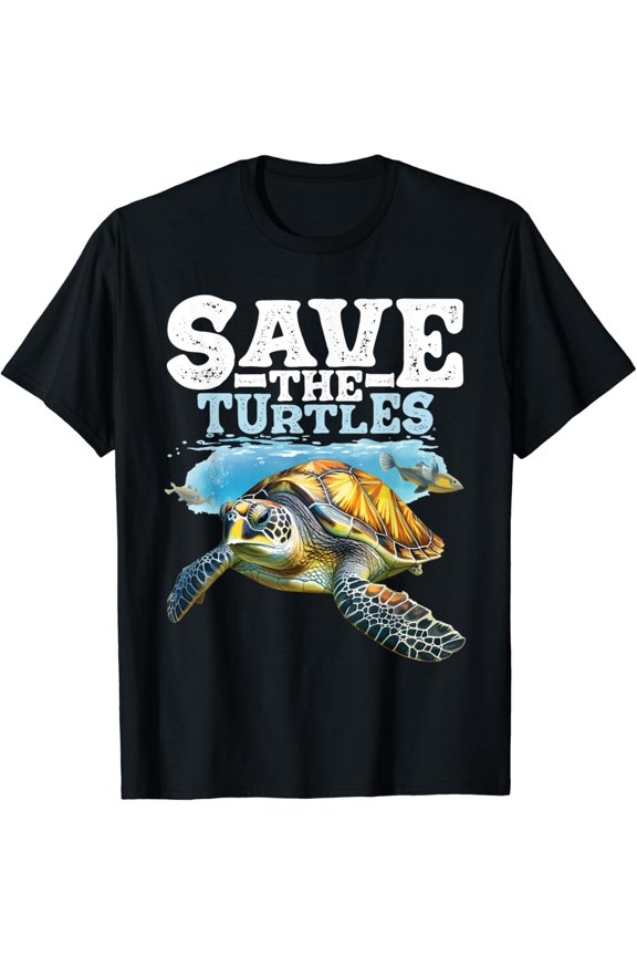 Save The Turtles - Sea Ocean Wildlife Animal Nature Lover T-Shirt
