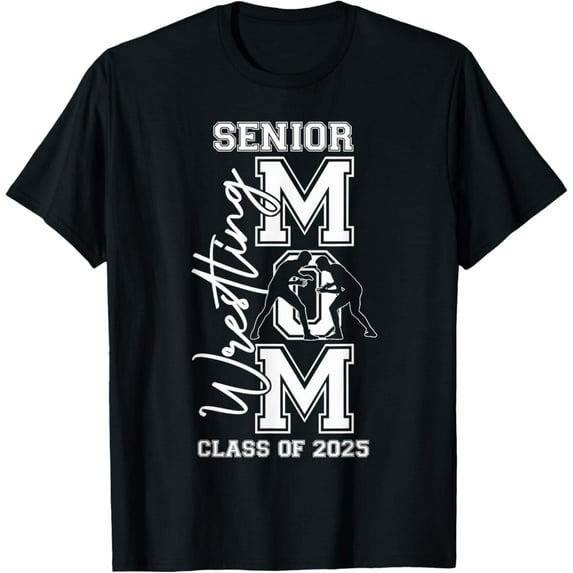 Sam Soft Senior Wrestling Mom Tees Class Of 2025 Graduation Men Women T-Shirt, Gift For Friend, Full Size S-5Xl