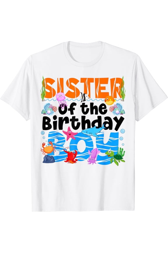 Sister Under Sea Birthday Party Boy Ocean Sea Animals Themed T-Shirt