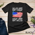 thumbnail image 1 of Sam Soft Skilled Labor Isn'T Cheap Labor Day American Flag T-Shirt Unisex T-Shirt, 1 of 5