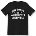 thumbnail image 1 of Sam Soft Slogan Not Bossy Problems T-shirt Black Unisex Cotton Tee, Full Size S-5XL, 1 of 5