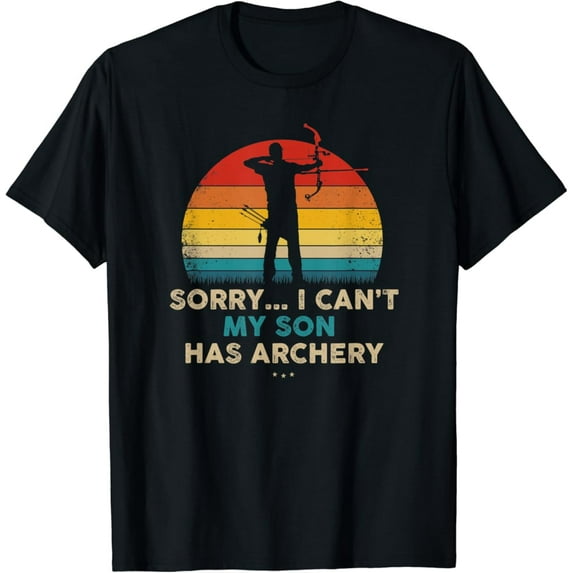 Sam Soft Sorry, My Son Has Archery - Retro Archery Gifts T-Shirt, Gift For Friend, Full Size S-5Xl