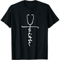 thumbnail image 1 of Sam Soft Stethoscope Cross Faith Nurse Nursing God Bible Christ Lover T-Shirt, 1 of 5