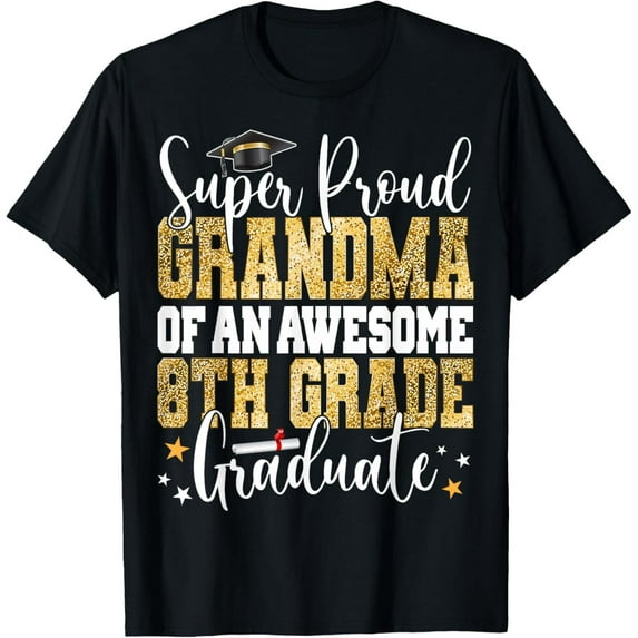 Sam Soft Super Proud Grandma Of An Awesome 8Th Grade Graduate 2023 T-Shirt