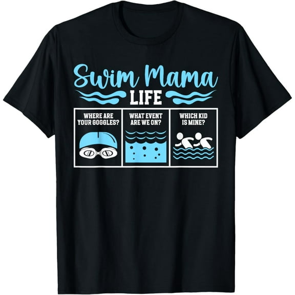 Sam Soft Swim Mama Life Swim Mom Of A Swimmer Mother Swimming Mom T-Shirt Unisex Cotton Tee Full Size S-5XL