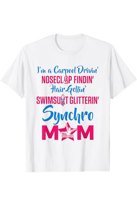 Synchronized Swimming - Synchro Mom T-Shirt Unisex Cotton Tee Full Size S-5XL
