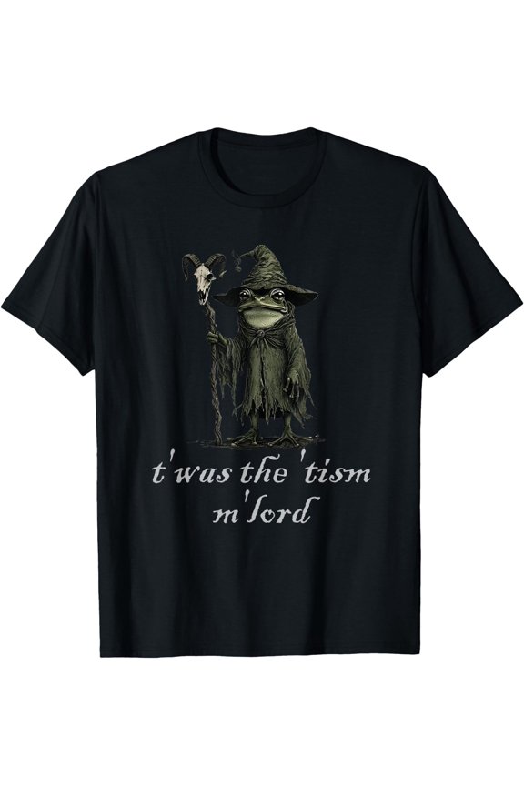 T'was the 'Tism M'Lord Frog Wizard Autism Awareness T-Shirt ,Unisex Tee All Size S-5XL