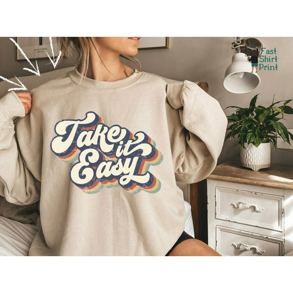 Sam Soft Take it Easy Sweatshirt Shirt, Womens Band Sweatshirt Shirts, Vintage Tees, Hippie Sweatshirt Shirts, Retro Style Shirt, Cute Sweatshirt Shirts Gifts, Positivity Shirt