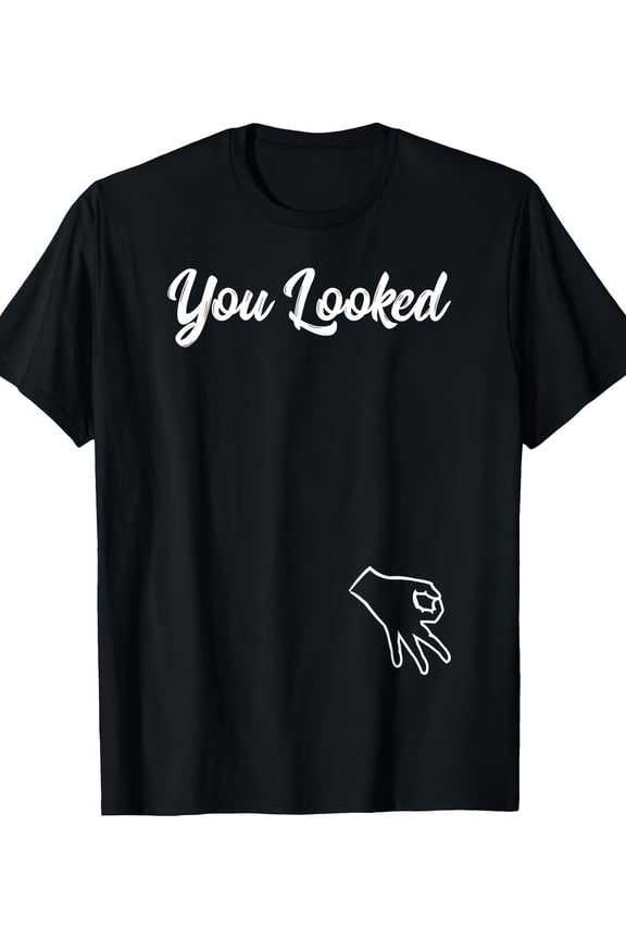 Tempting T-Shirt - Finger Circle Game Shirt Made You Look Full Size S-5XL