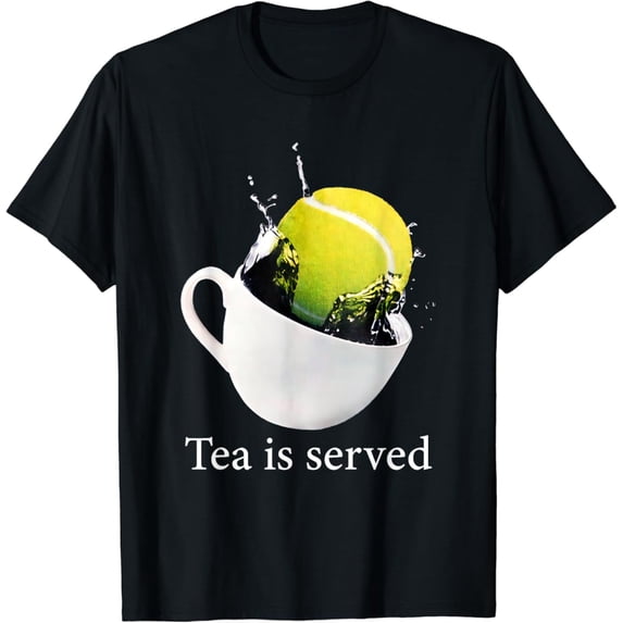 Sam Soft Tennis Tea Is Served T-Shirt Full Size S-5Xl