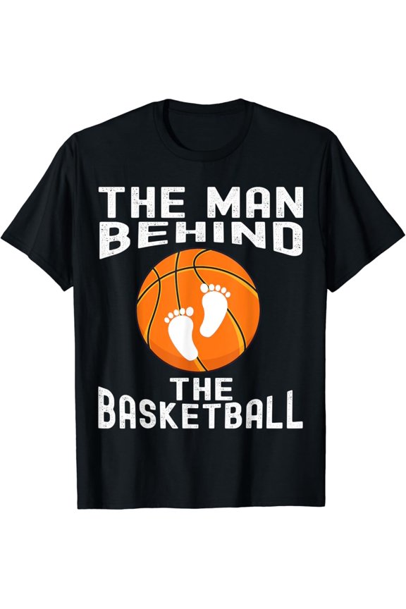 The Man Behind The Basketball - Future Dad Baby Shower T-Shirt