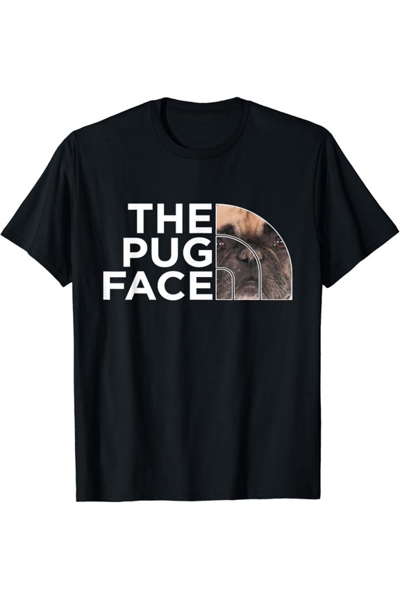 The Pug Face - Pup Puppy Owner Dog Lover Pet Breeder T-Shirt
