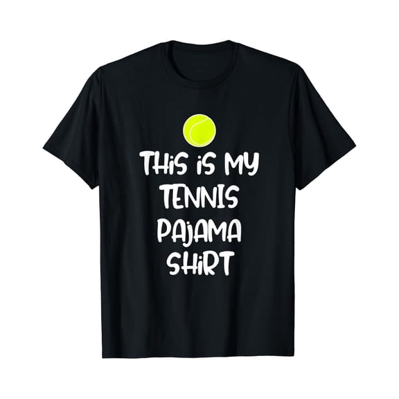Sam Soft This Is My Tennis Pajama Shirt For Teens Boys Girls T-Shirt T-Shirt Unisex Cotton Tee Full Size S-5XL