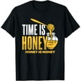 thumbnail image 1 of Sam Soft Time Is Honey Is Money Bees Beekeeping T-Shirt, Gift For Friend, Full Size S-5Xl, 1 of 5