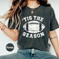 thumbnail image 1 of Sam Soft Tis The Season Football Shirt, Fantasy Football Shirt, Cute Game Day Shirts, Football Shirt, Football Mom Shirt, 1 of 5