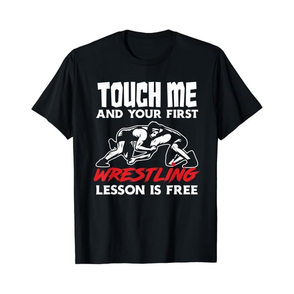 Sam Soft Touch Me First Wrestling Lesson Wrestler Wrestling T-Shirt, Gift For Friend, Full Size S-5Xl