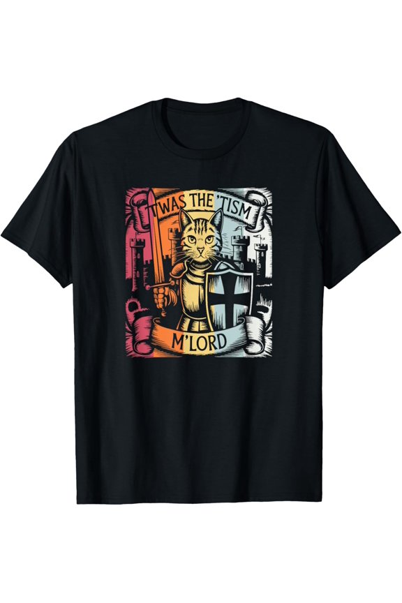 Twas the 'Tism M'Lord T-Shirt
