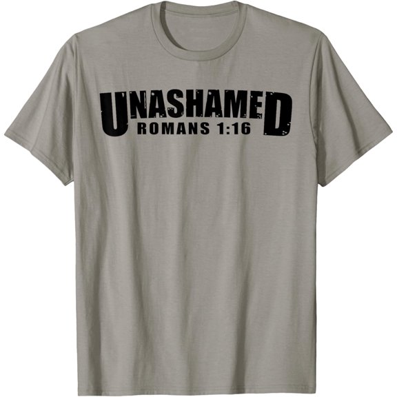 Sam Soft Unashamed Romans 1:16 Christian Faith T-Shirt